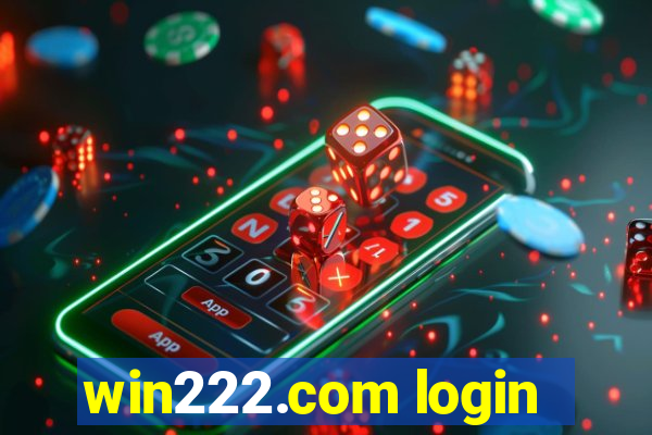 win222.com login